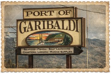 Vintage sign for Port of Garibaldi featuring seafood and boating services.