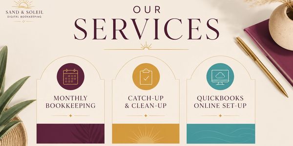 Sand & Soleil Digital Bookeeping services for small business image - monthly bookkeeping, catch-up