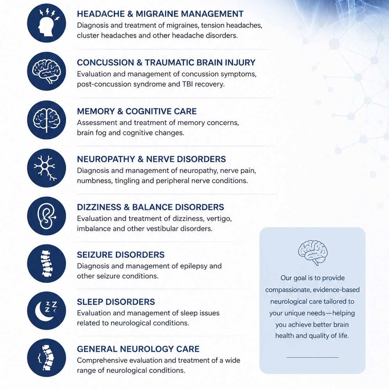 Neurological care services including headache, brain injury, memory, neuropathy, dizziness, seizure, and sleep disorder management.