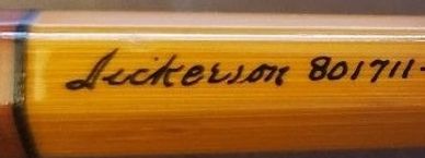 Lyle Dickerson bamboo fly rod, Lyle Dickerson signature, Dickerson bamboo rod writing model 801711