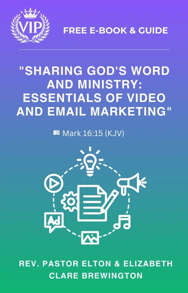 Sharing God's Word and Ministry: Essentials For Email and Video Marketing