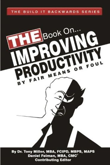 Daniel Feiman, MBA, CMC®, Author of The Book On Improving Productivity