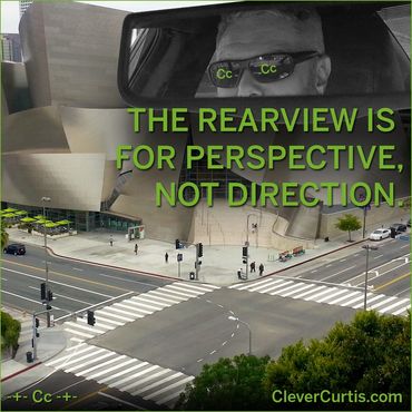CleverCurtis.com | Positivity | Rearview