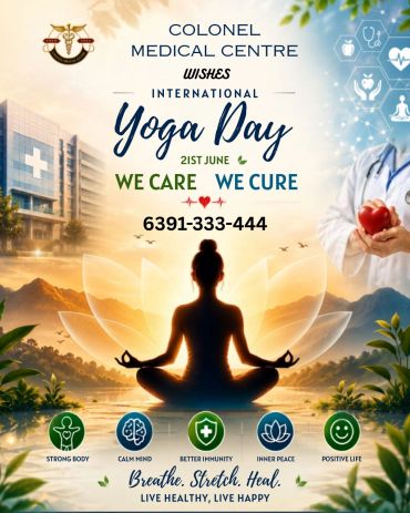 International Yoga Day greeting by Colonel Medical Centre.
