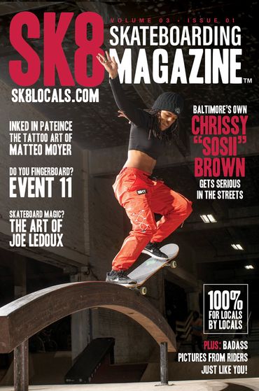 Skateboarder Chrissy "Sosii" Brown grinds a curved rail on SK8 Skateboarding Magazine cover.