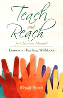 To Teach and  Reach with Wendy Byard
