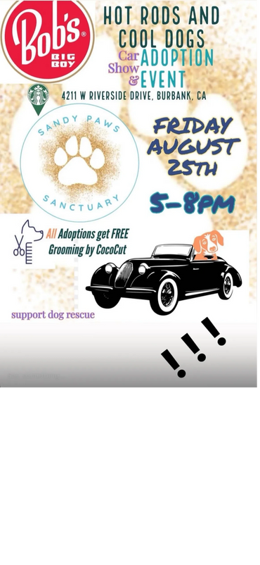 Event flyer for car show and dog adoption on August 25th, 5-8 PM in Burbank, CA.