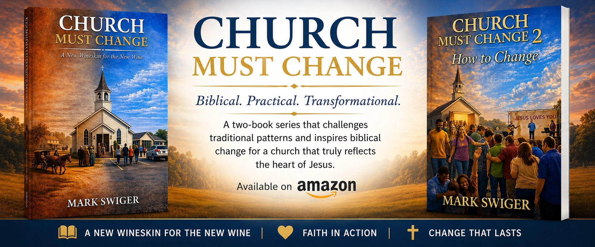 Two-book series 'Church Must Change' by Mark Swiger inspiring biblical change for churches.