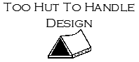 Too Hut to Handle Design