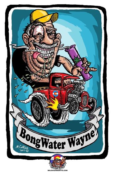 BongWater Wayne is an 11" x 17" print on Hemp Paper