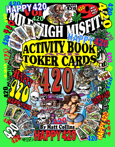 Mile High Misfits 420 Activity book Volume 9 