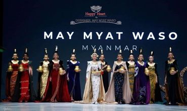 WORLD FASHION EXHIBITION MAY MYAT WASO COUTURE MYANMAR