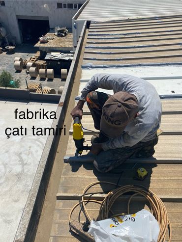 endüstriyel çatı tamiri