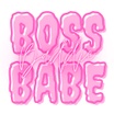 Boss Babe Baddie