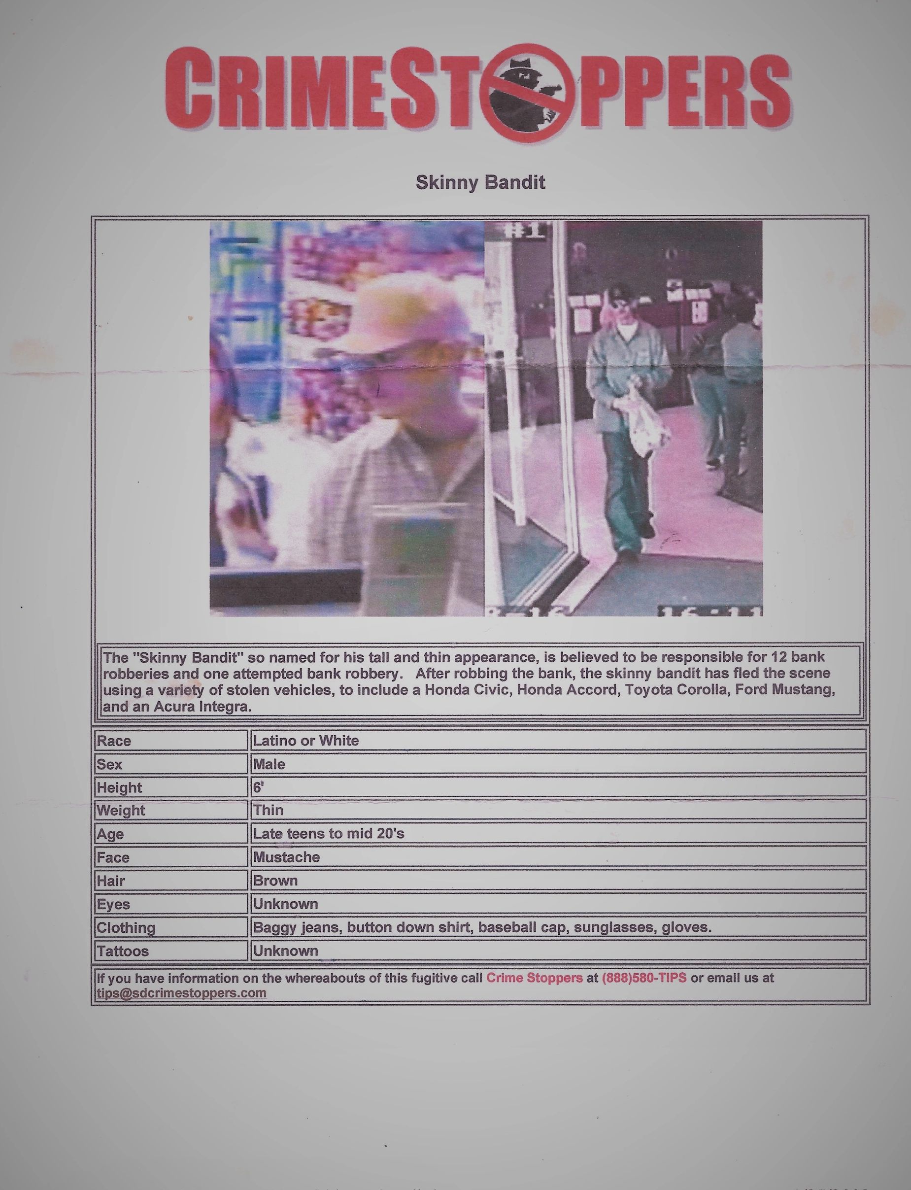 Skinny Bandit bank robber of San Diego.