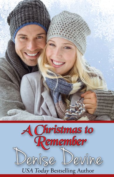 A Christmas to Remember, a contemporary holiday story by Denise Devine