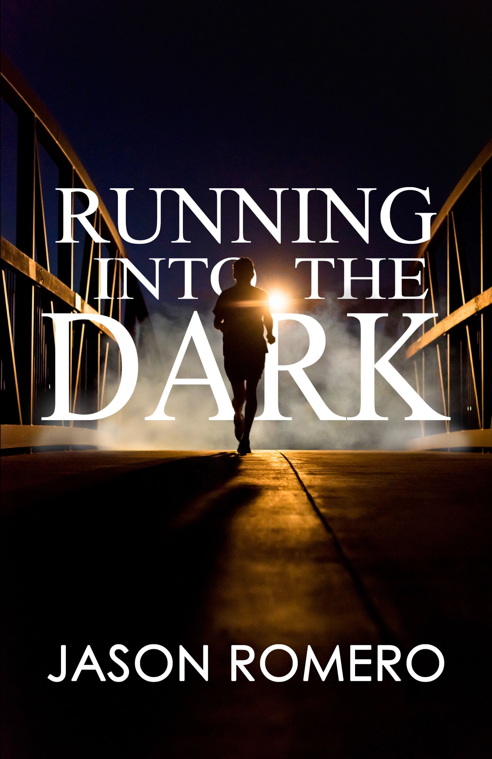 Running Into The Dark book cover with silhouette of man running on a dark, misty bridge.