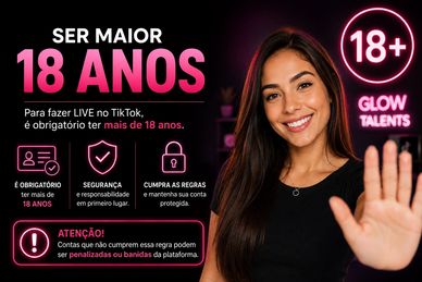 Regras para fazer live no TikTok, obrigatório ter mais de 18 anos.