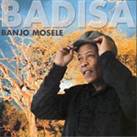 Banjo Mosele - Badisa 
Release date: 2003
Available from Botswanacraft