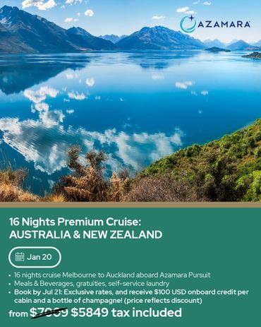 Scenic 16-night Australia & New Zealand cruise with Azamara, starting at $5849 all-inclusive.
