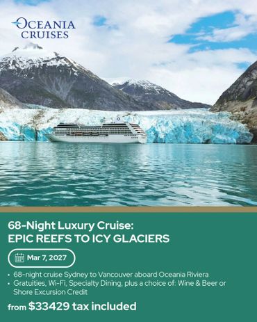 Luxury 68-night cruise from Sydney to Vancouver with glacier views.