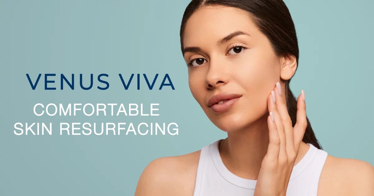 Skin Rejuvenation. Laser Skin Rejuvenation with Venus Viva™
