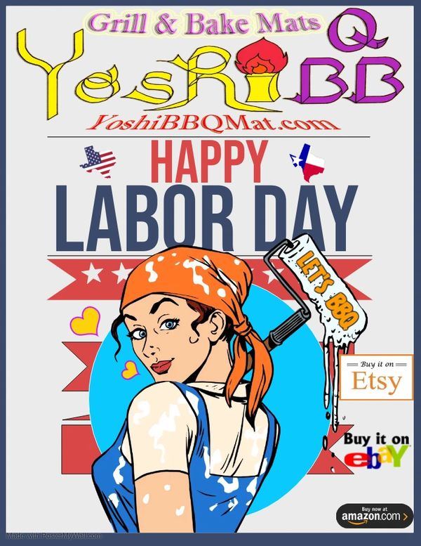 Yoshi BBQ Grill & Bake Mats U.S. Labor Day Greeting, Grand Open Now on June 28th, 2022.
