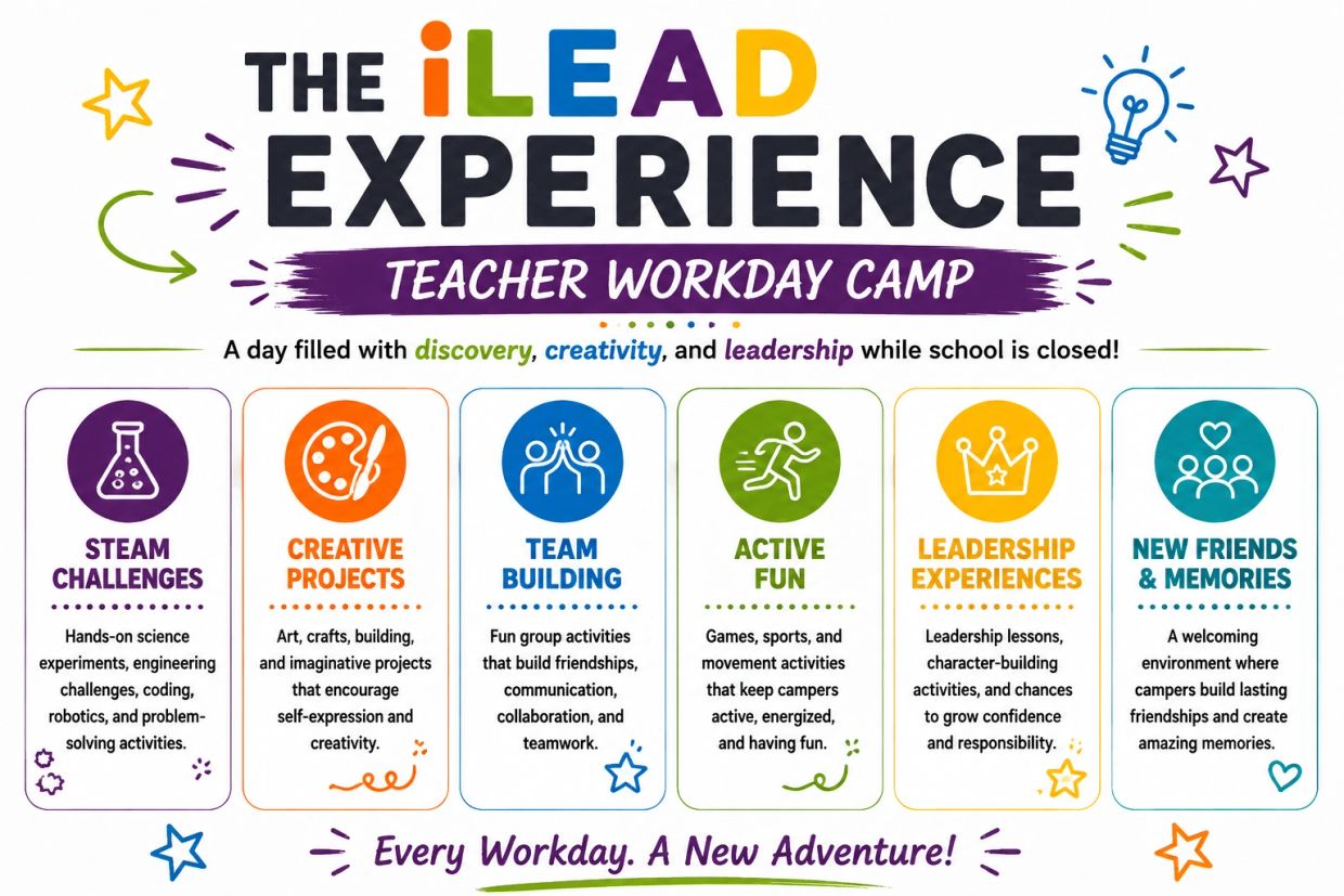 The iLEAD Experience Teacher Workday Camp offers creative, active, and leadership-filled activities.