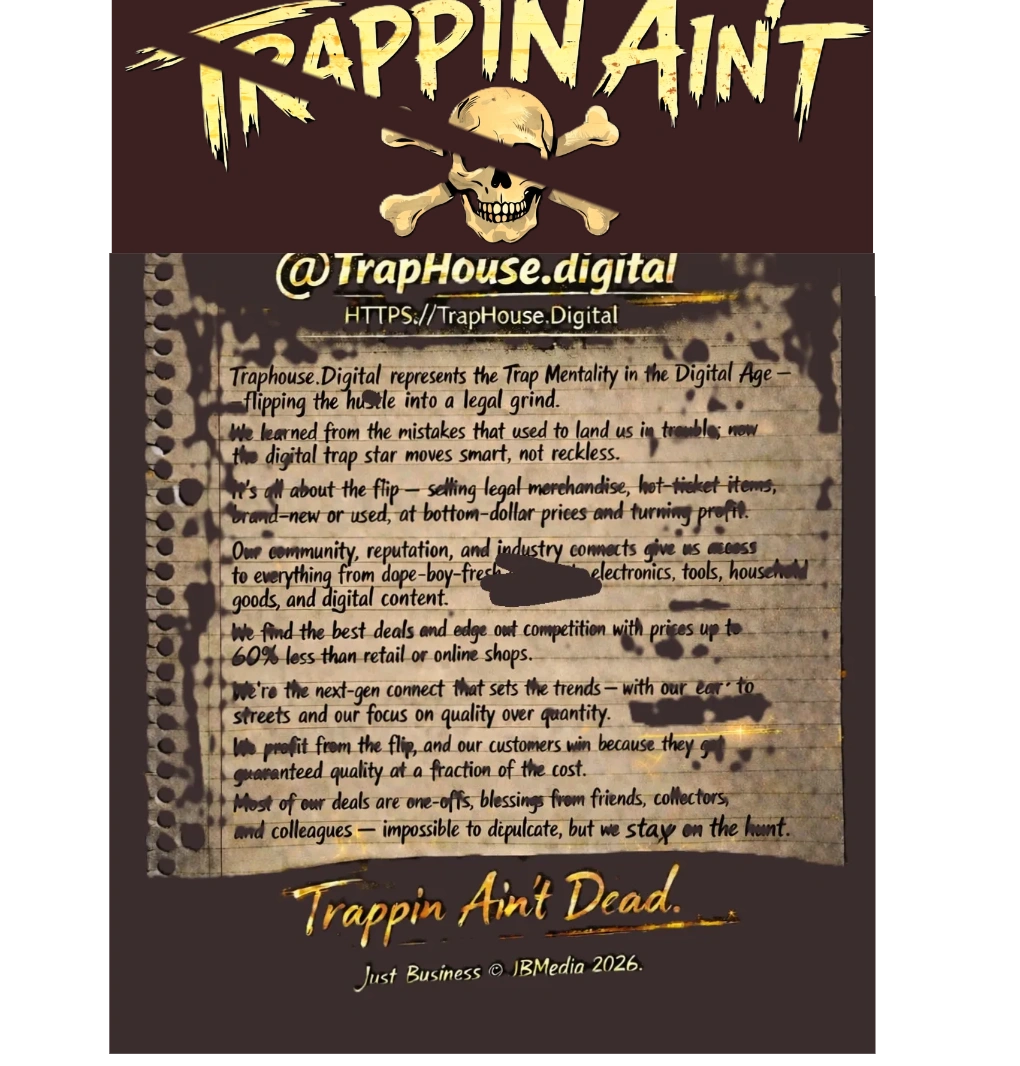 A digital flyer promoting TrapHouse.Digital's legal trap mentality and community deals.