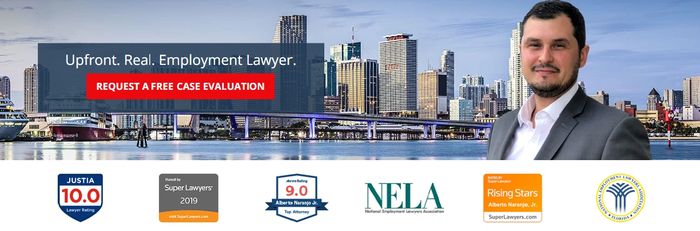 Florida Employment Attorney, Wrongful Termination, Unpaid Wages, Retaliation. NELA Employment Lawyer