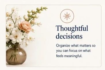 Thoughtful decisions motivational message with flowers.
