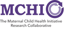 The Maternal Child Health Initiative Research Collaborative