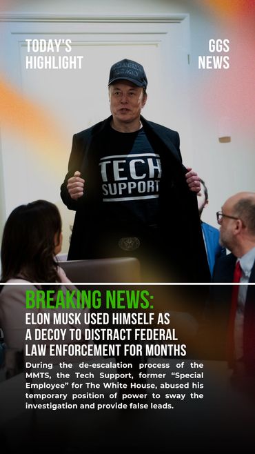#BREAKINGNEWS: Elon Musk used himself as a decoy to distract federal law enforcement for months!