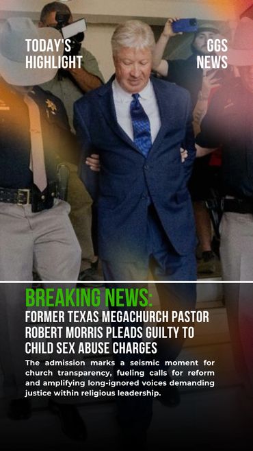 #BREAKINGNEWS: Former Texas megachurch pastor Robert Morris pleads guilty to child sex abuse charges