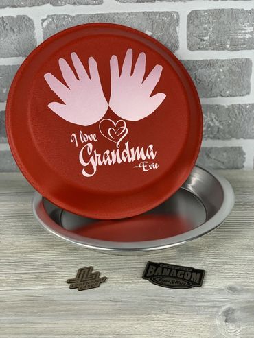Lasered I Love Grandma Custom Hand Print Pie Pan - Made in the USA