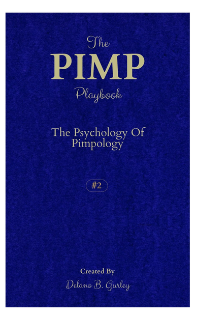 Cover of 'The PIMP Playbook' about the psychology of pimpology.