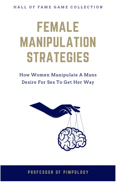 Book cover titled 'Female Manipulation Strategies' by Professor of Pimpology.