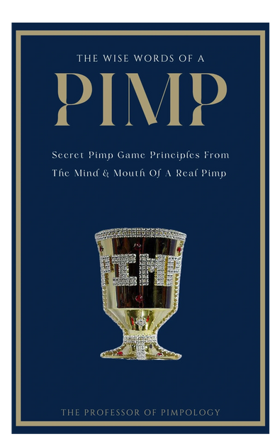 Book cover titled 'The Wise Words of a Pimp' with a golden, jeweled cup illustration.