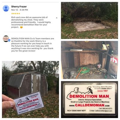 Shed demolition 
• Client review  • Shed dismantle • Load all material
