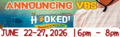 Announcement for VBS Hooked event in June 2026.