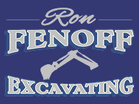 RON FENOFF EXCAVATING