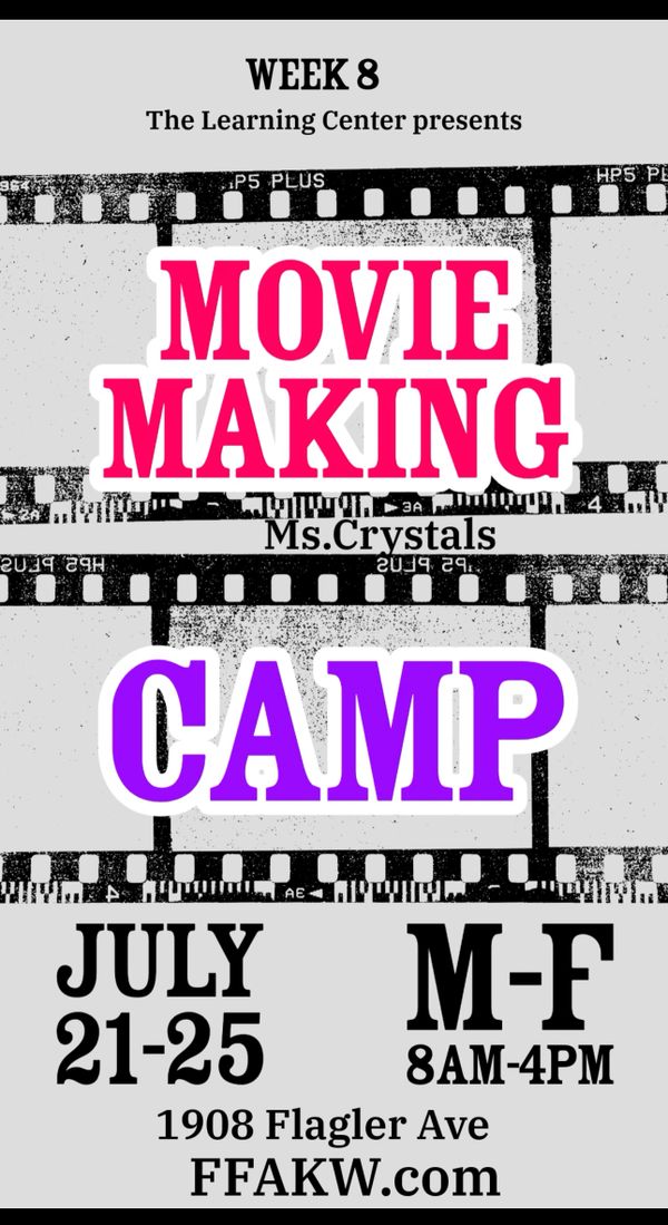 Movie Making Camp hosted by Ms. Crystals, July 21-25, 8AM-4PM weekdays.