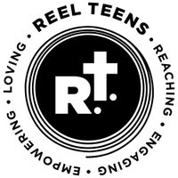 REEL Teens…Reaching. Empowering. Engaging. Loving.