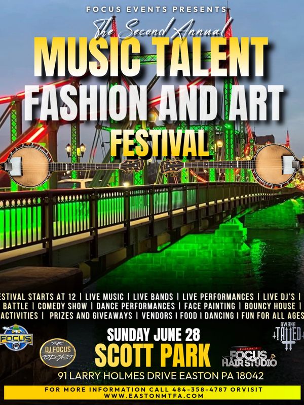 The Music Talent Fashion And Art Festival, June 28th 2026 Easton PA