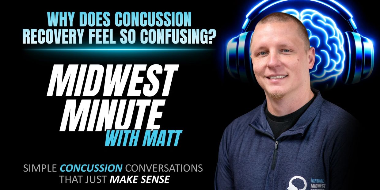A Midwest Minute With Matt: Concussion Conversations That Just Make Sense Podcast Header