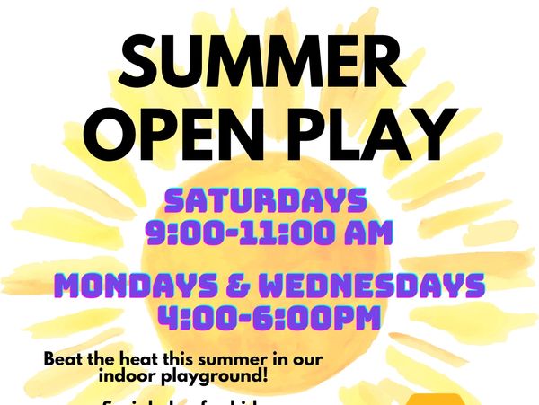 Summer open play sessions on Saturdays and weekdays with indoor playground fun.
