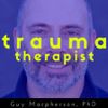 logo for trauma therapist podcast with face of guy macpherson