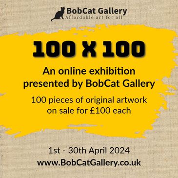 Promotional graphic for BobCat Gallery 100 x 100 virtual exhibition