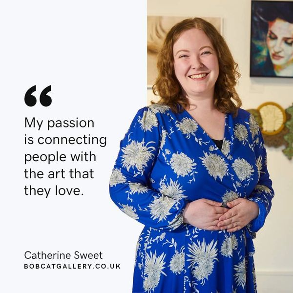BobCat Gallery Founder, Catherine Sweet, next to a quote saying: "My passion is connecting people wi
