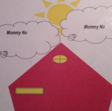 Illustration of a red house with two speech clouds saying 'Mommy No' and a yellow sun.